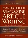 The Writer's Digest Handbook of Magazine Article Writing